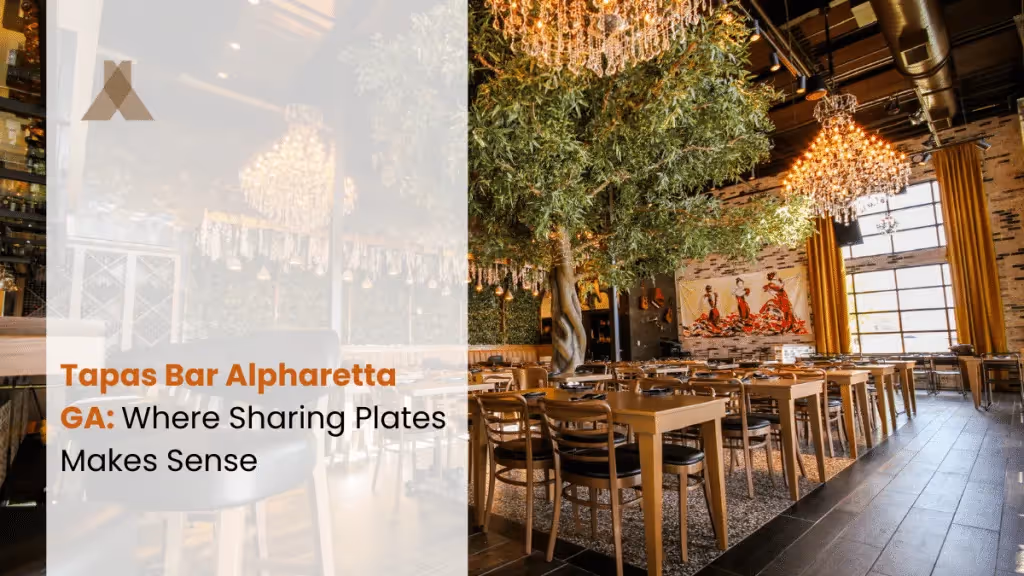Tapas Bar: Good Food and Fresh Drinks in Alpharetta GA
