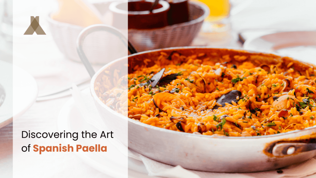 Discovering the Art of Spanish Paella