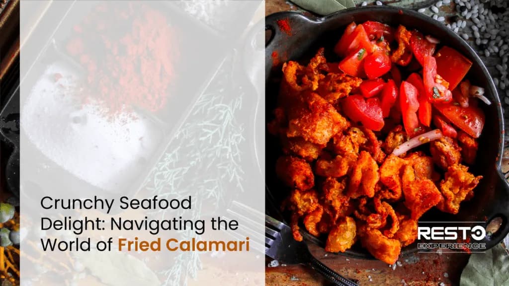 Fried Calamari: Crunchy Seafood Delight