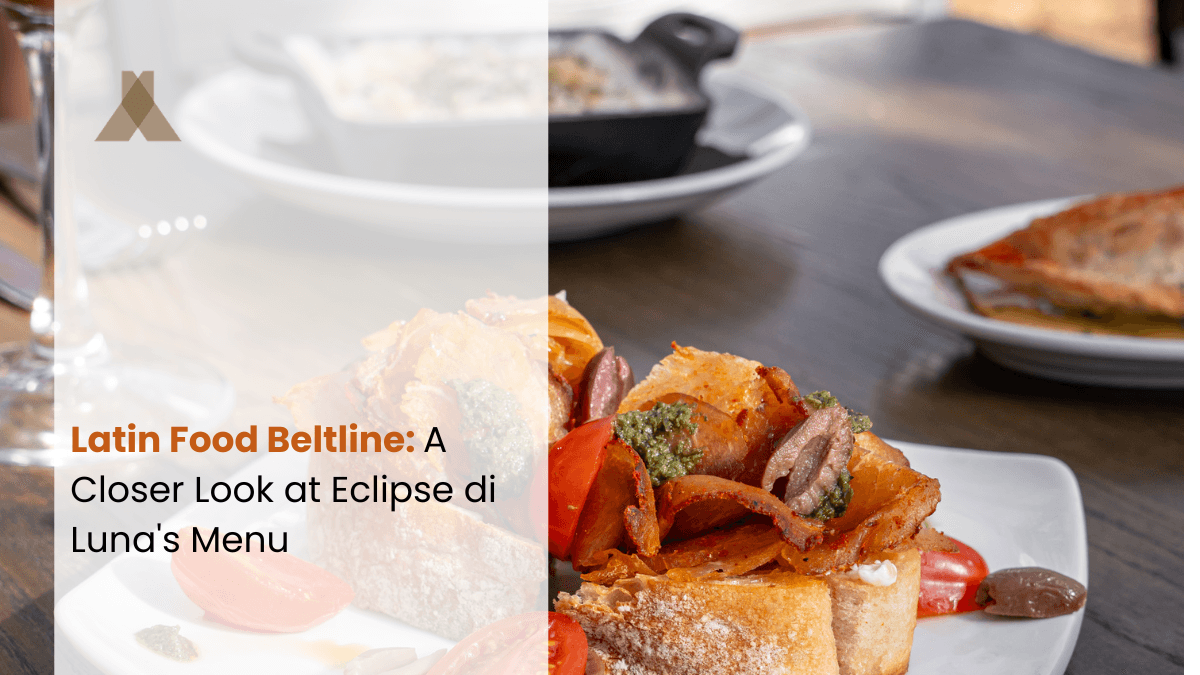 Latin Food Beltline: What to Order Beyond the Usual Tapas
