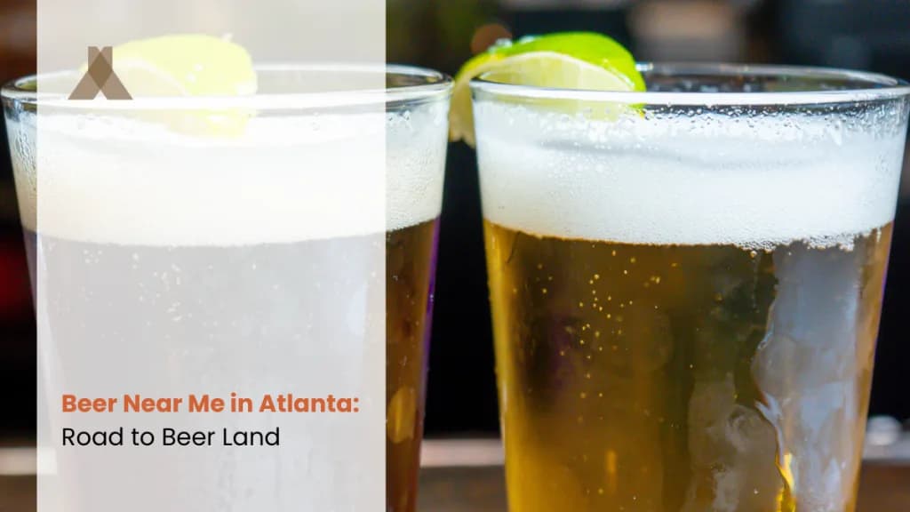 Beer Atlanta Near Me: Road to Beer Land
