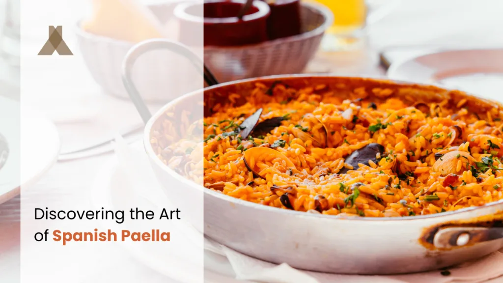 Discovering the Art of Spanish Paella