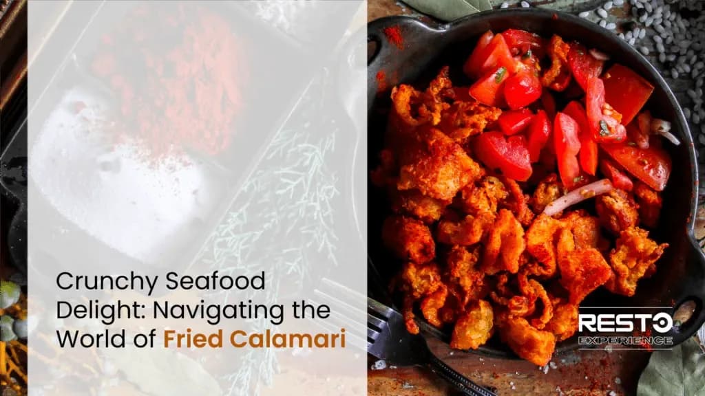 Fried Calamari: Crunchy Seafood Delight